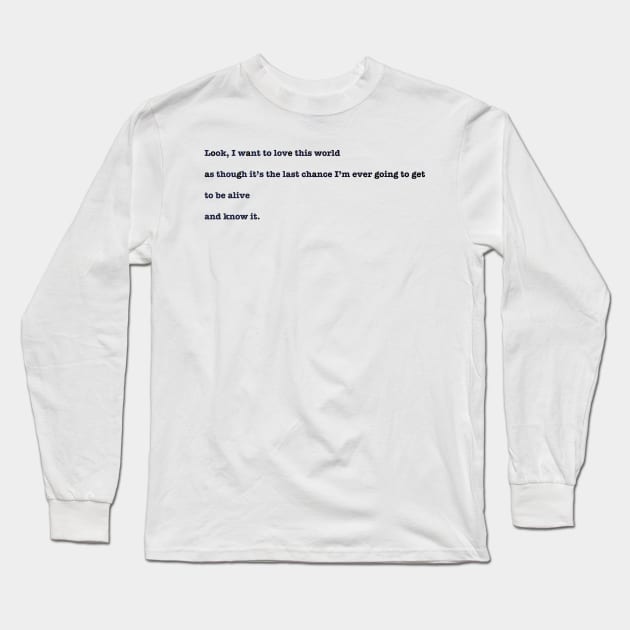 Mary Oliver - October - Quote Long Sleeve T-Shirt by brainbag